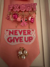 Load image into Gallery viewer, Breast Cancer Awareness Statement Tie | Pink Fight Never Give Up Tie | Faith Over Fear Inspirational Fashion Accessory
